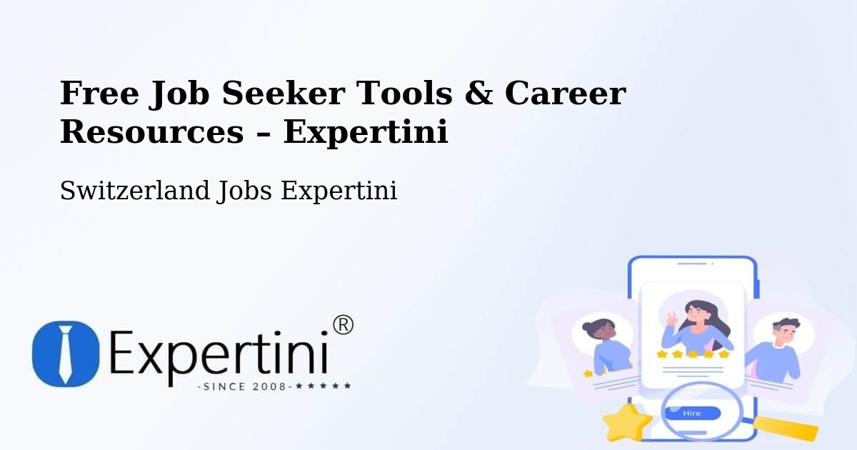 Free Job Seeker Tools & Career Resources – Dübendorf - Dübendorf, Switzerland Jobs Expertini