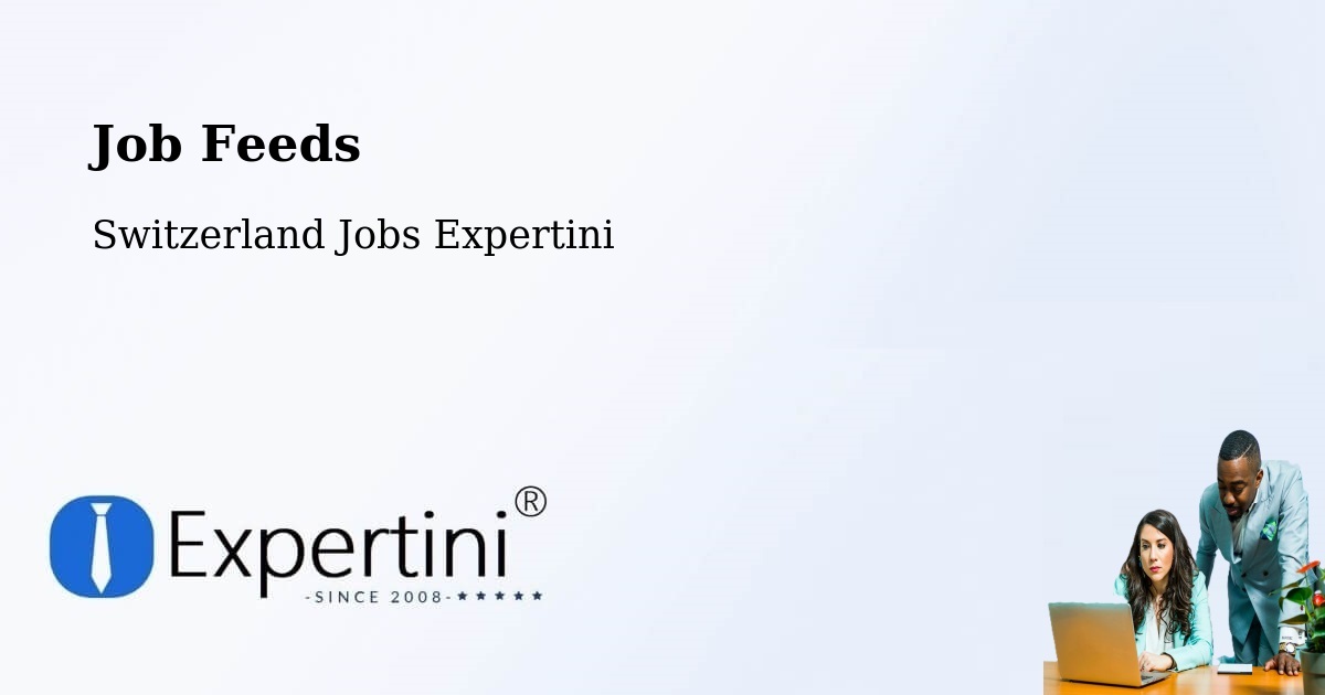 Job Listings Feed – Dübendorf - Switzerland Jobs Expertini