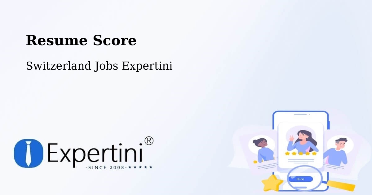 Resume Score & Job Description Match Tool – Dübendorf - Switzerland Jobs Expertini