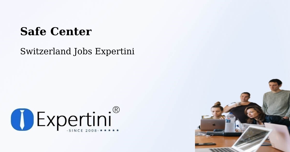 Safety Center – Dübendorf - Switzerland Jobs Expertini